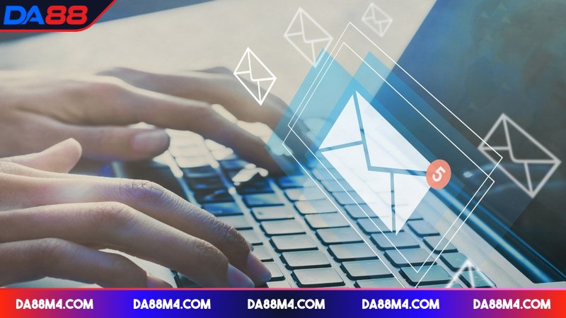 Liên hệ DA88 qua email là một giải pháp lý tưởng cho cược thủ